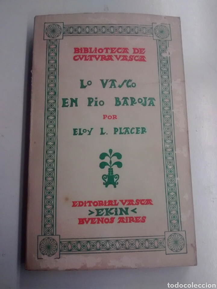 Libros: Lo vasco en Pio Baroja - Eloy L. Placer 1968