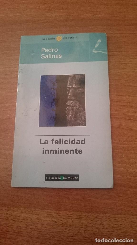 Libros: PEDRO SALINAS -- LA FELICIDAD INMINENTE - Foto 1