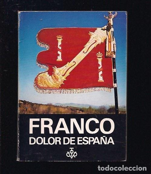 Libros: FRANCO. DOLOR DE ESPA&Ntilde;A - GONZALEZ MU&Ntilde;IZ, A. J. (VERSION, SELECCION Y COORDINACION) - Foto 3
