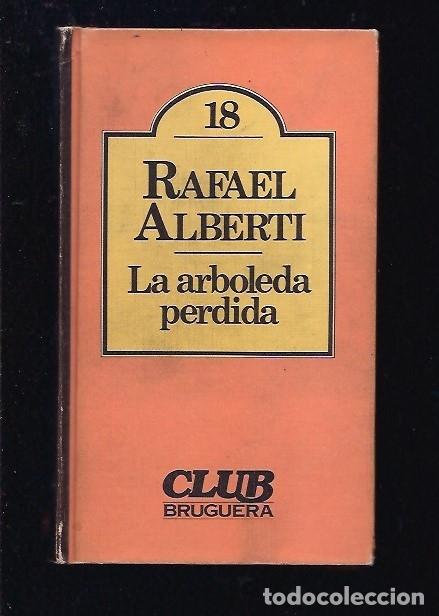 Libros: ARBOLEDA PERDIDA - LA - ALBERTI, RAFAEL - Foto 1