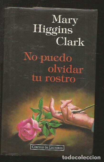 Libros: NO PUEDO OLVIDAR TU ROSTRO - CLARK, MARY HIGGINS - Foto 2