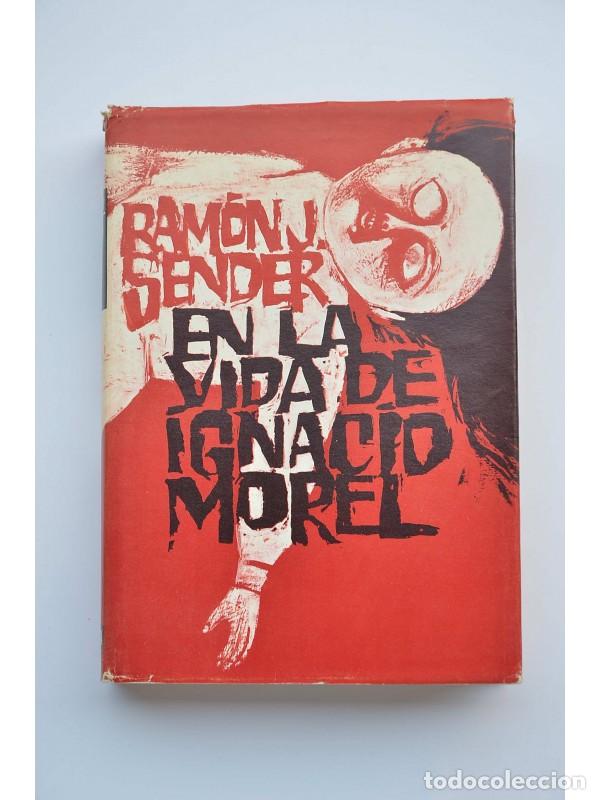 Libros: En la vida de Ignacio Morel - SENDER, Ram&oacute;n J. - Foto 1