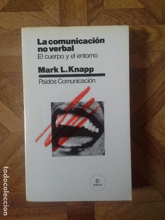 Libros: LA COMUNICACI&Oacute;N NO VERBAL - MARK KNAPP - Foto 1