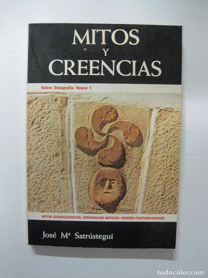 Libros: Mitos y creencias.  Sobre etnograf&iacute;a vasca 1. / Jose M&ordf; Satr&uacute;stegui - Foto 1