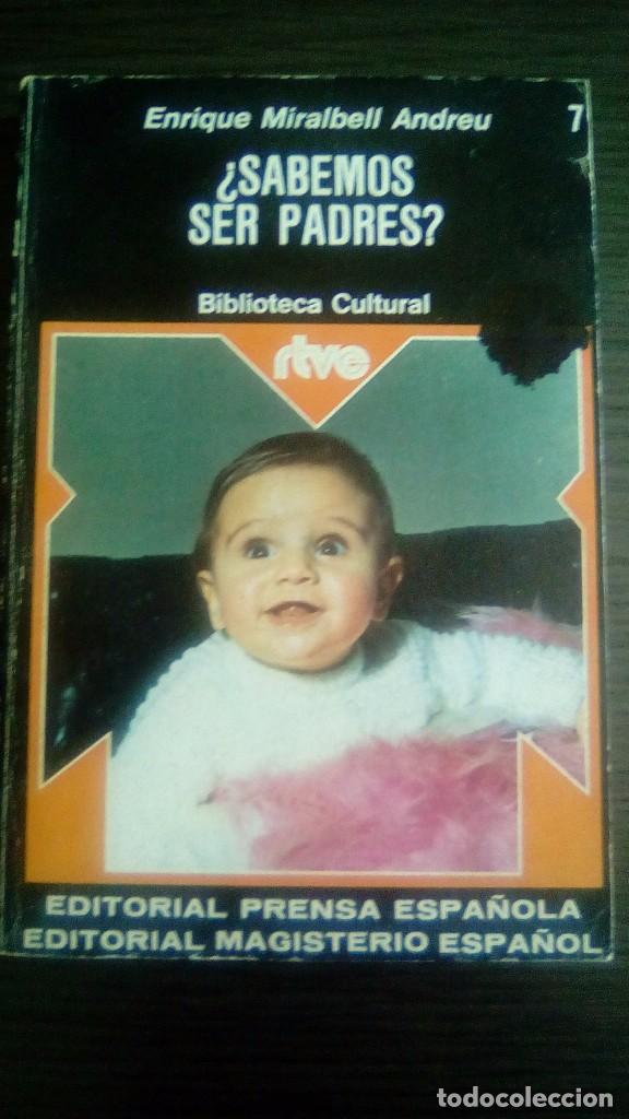 Libros: &iquest;SABEMOS SER PADRES? - Foto 1