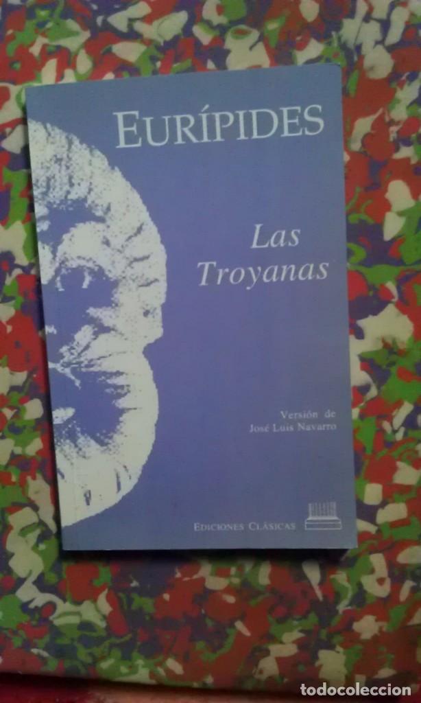 Libros: LAS TROYANAS - EURIPIDES - Foto 1