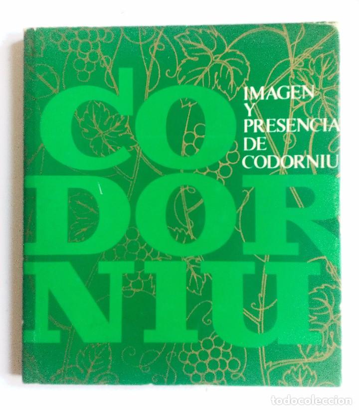 Libros: Imagen y presencia de Codorniu. Tapas duras con sebrecubierta. 1972. - Foto 1