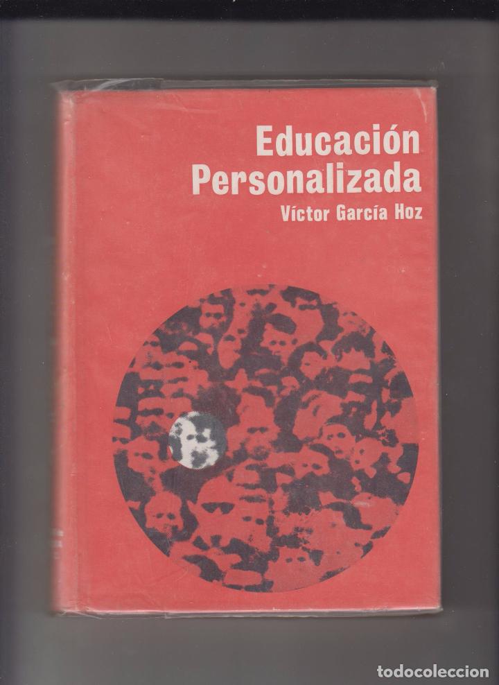 Libros: Educaci&oacute;n Personalizada. Victor Garc&iacute;a Hoz. - Foto 1