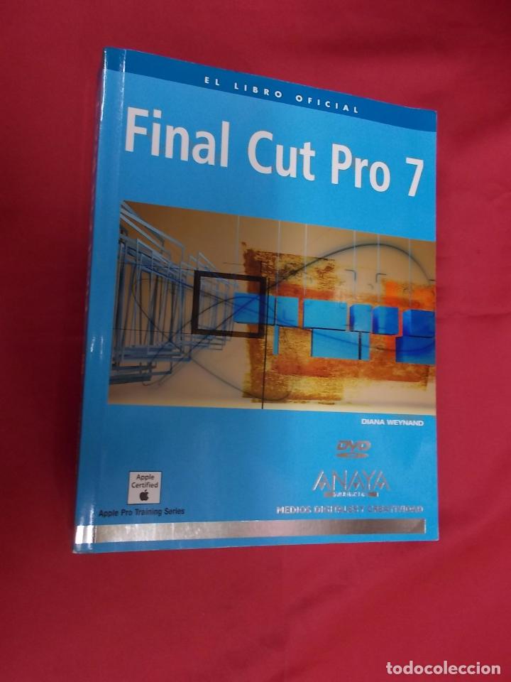 Libros: FINAL CUT PRO 7. DIANA WEYNAND. EL LIBRO OFICIAL. ANAYA. 2010 - Foto 1