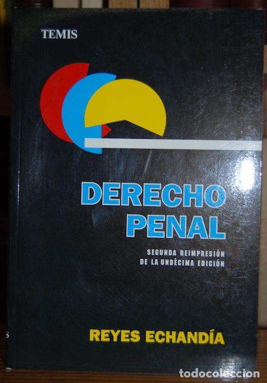 Libros: DERECHO PENAL. Parte General - REYES ECHANDIA, Alfonso - Foto 1