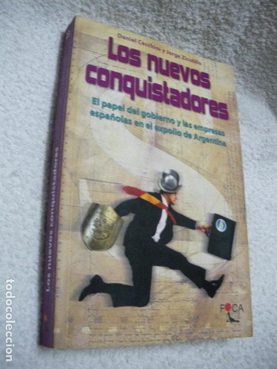 Libros: Los nuevos conquistadores - Cecchini, Daniel; Zicolillo, Jorge Ignacio - Foto 1