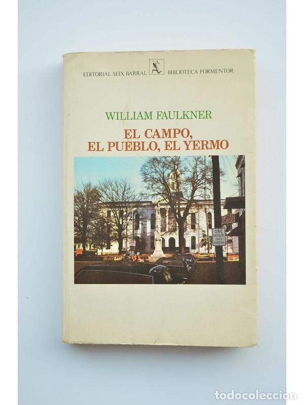 Libros: El campo, el pueblo, el yermo - FAULKNER, William - Foto 1