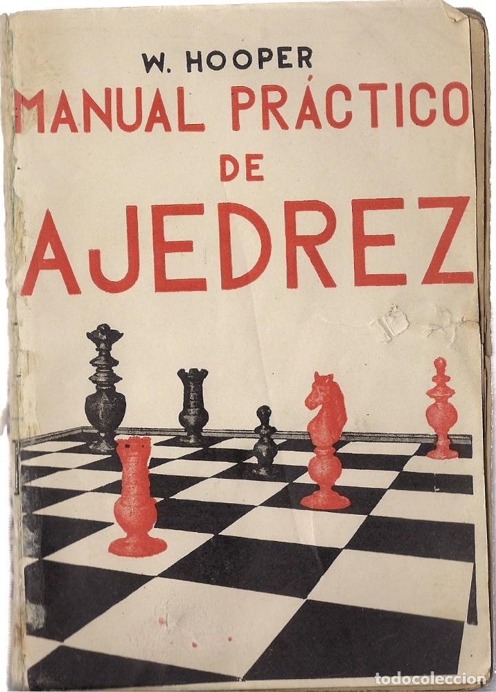 Libros: W. HOOPER : Manual pr&aacute;ctico de ajedrez. (Ediciones Ib&eacute;ricas, col. Varia, 4&ordf; edici&oacute;n, sin fecha) - Foto 1