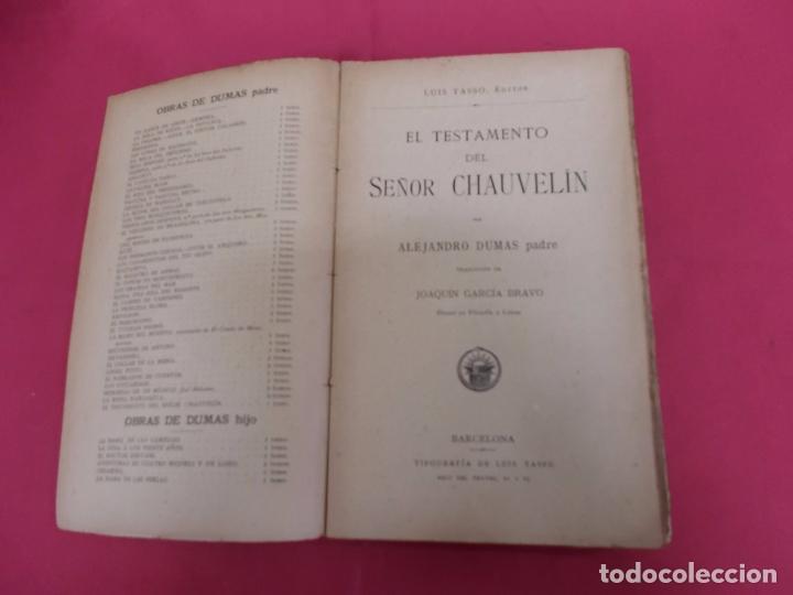 Libros: EL TESTAMENTO DEL SE&Ntilde;OR CHAUVELIN. ALEJANDRO DUMAS PADRE. TASSO. - Foto 2