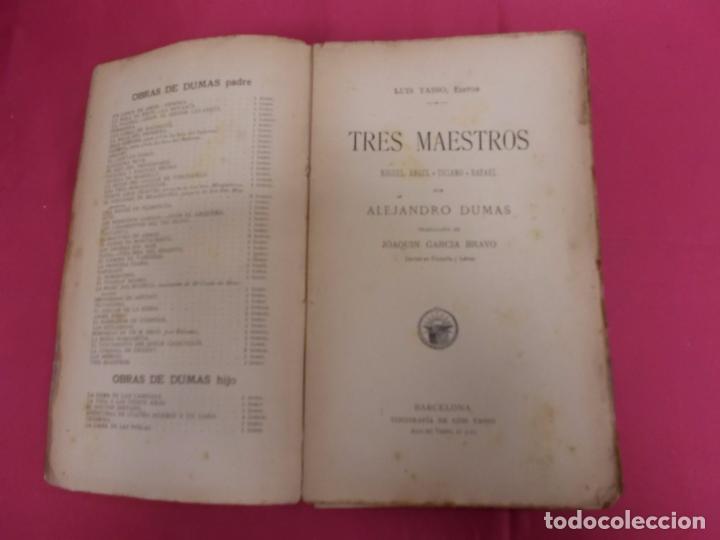 Libros: TRES MAESTROS. ALEJANDRO DUMAS PADRE. TASSO. - Foto 3
