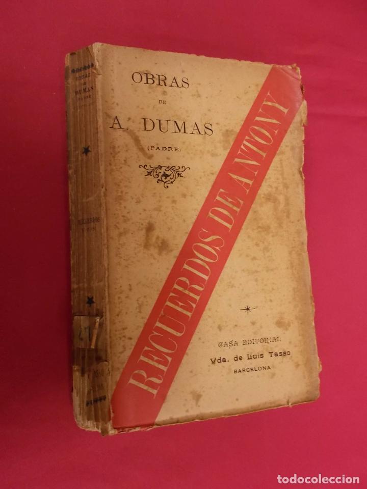 Libros: RECUERDOS DE ANTONY. ALEJANDRO DUMAS PADRE. TASSO. - Foto 1