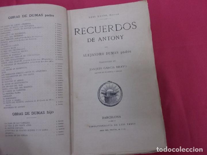Libros: RECUERDOS DE ANTONY. ALEJANDRO DUMAS PADRE. TASSO. - Foto 3