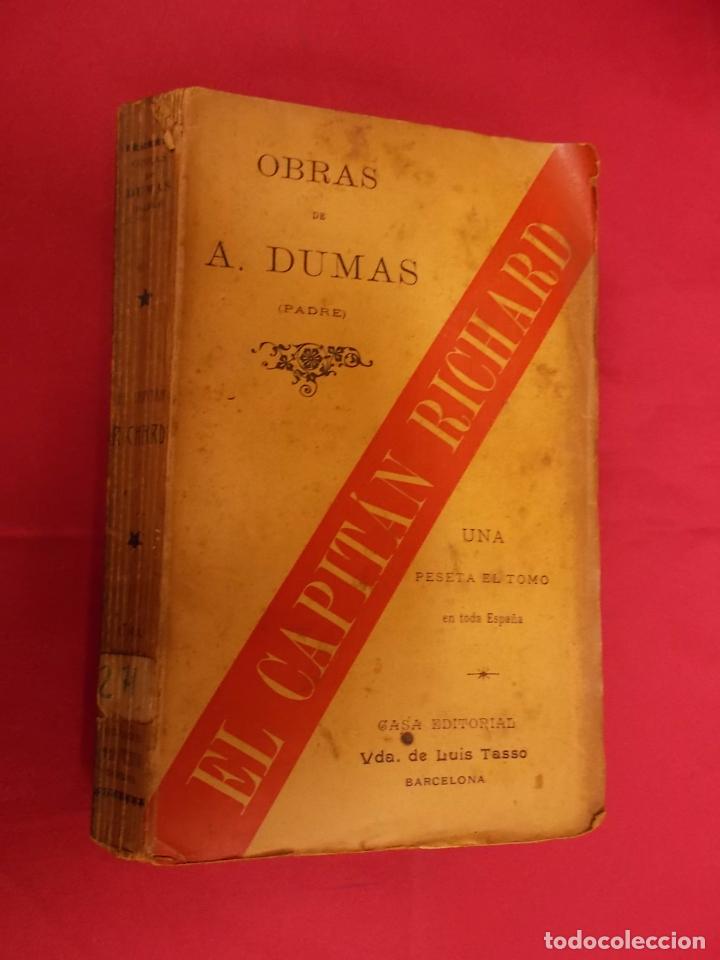 Libros: EL CAPIT&Aacute;N RICHARD. ALEJANDRO DUMAS PADRE. TASSO. - Foto 1