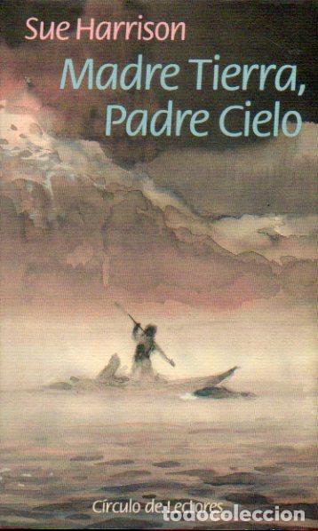 Libros: MADRE TIERRA, PADRE CIELO. - Foto 1