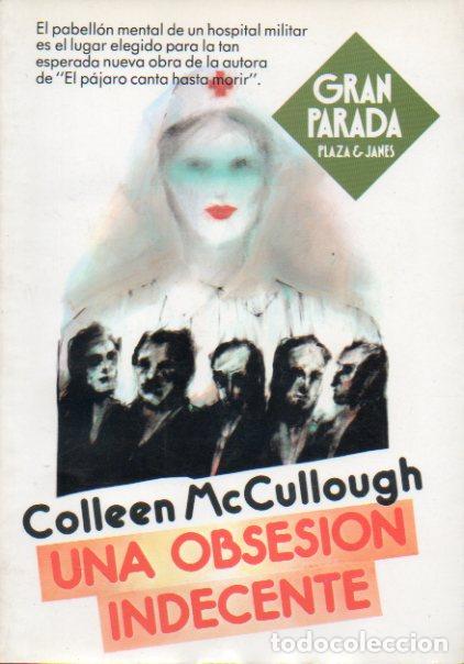 Libros: UNA OBSESI&Oacute;N INDECENTE. 1&ordf; edicion espa&ntilde;ola. - Foto 1