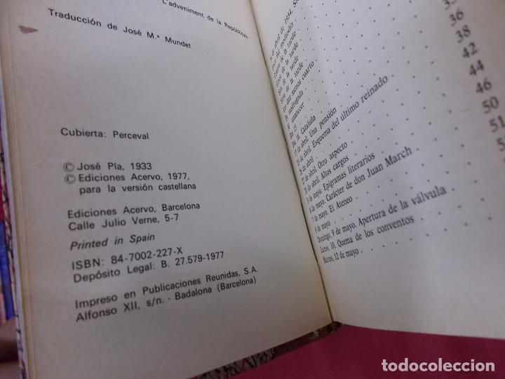 Libros: DE LA MONARQUIA A LA REPUBLICA. JOSE PLA. EDICIONES ACERVO. 1977. - Foto 3