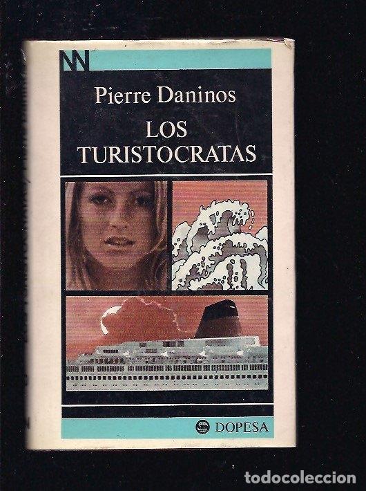 Libros: TURISTOCRATAS - LOS - DANINOS, PIERRE - Foto 1