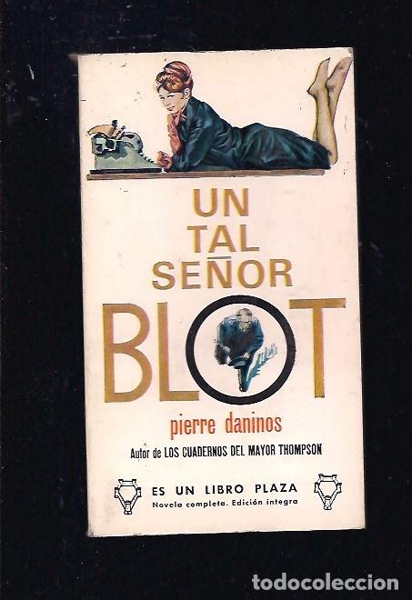 Libros: TAL SE&Ntilde;OR BLOT - UN - DANINOS, PIERRE - Foto 1