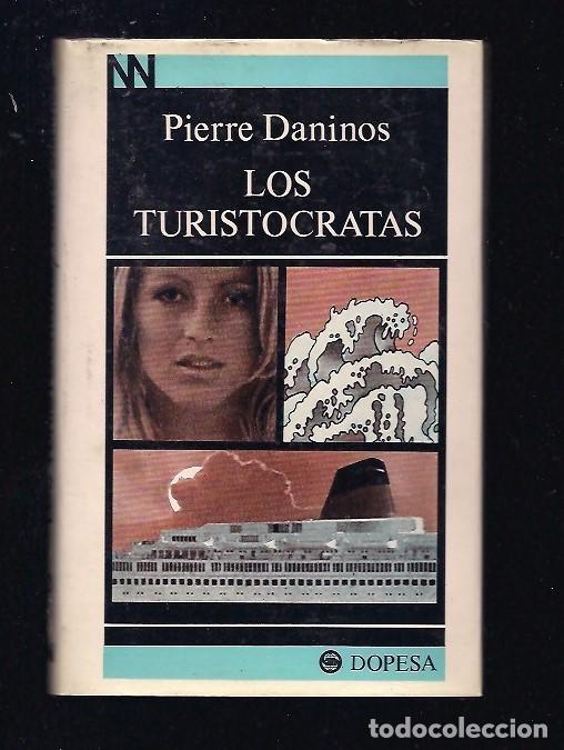 Libros: TURISTOCRATAS - LOS - DANINOS, PIERRE - Foto 1