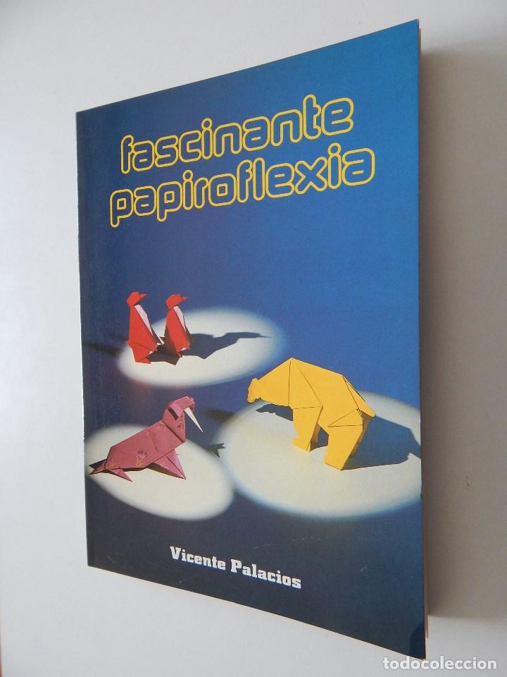 Libros: Fascinante Papiroflexia - Vicente Palacios - Foto 1
