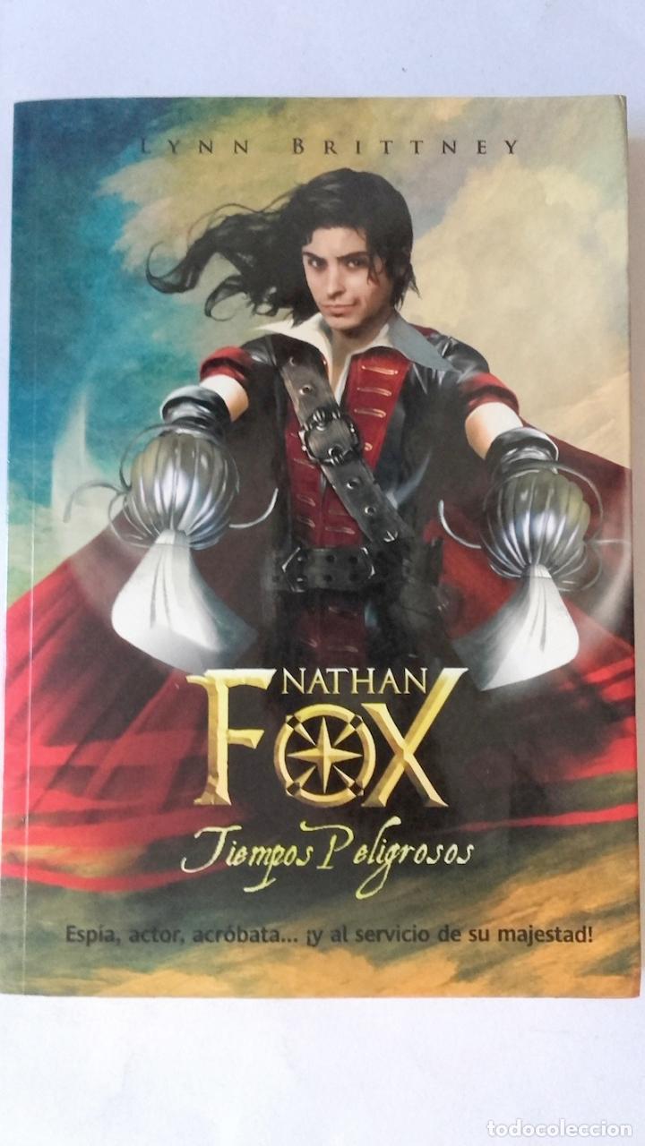 Libros: Nathan Fox. Tiempos peligrosos - Lynn Brittney - Foto 1