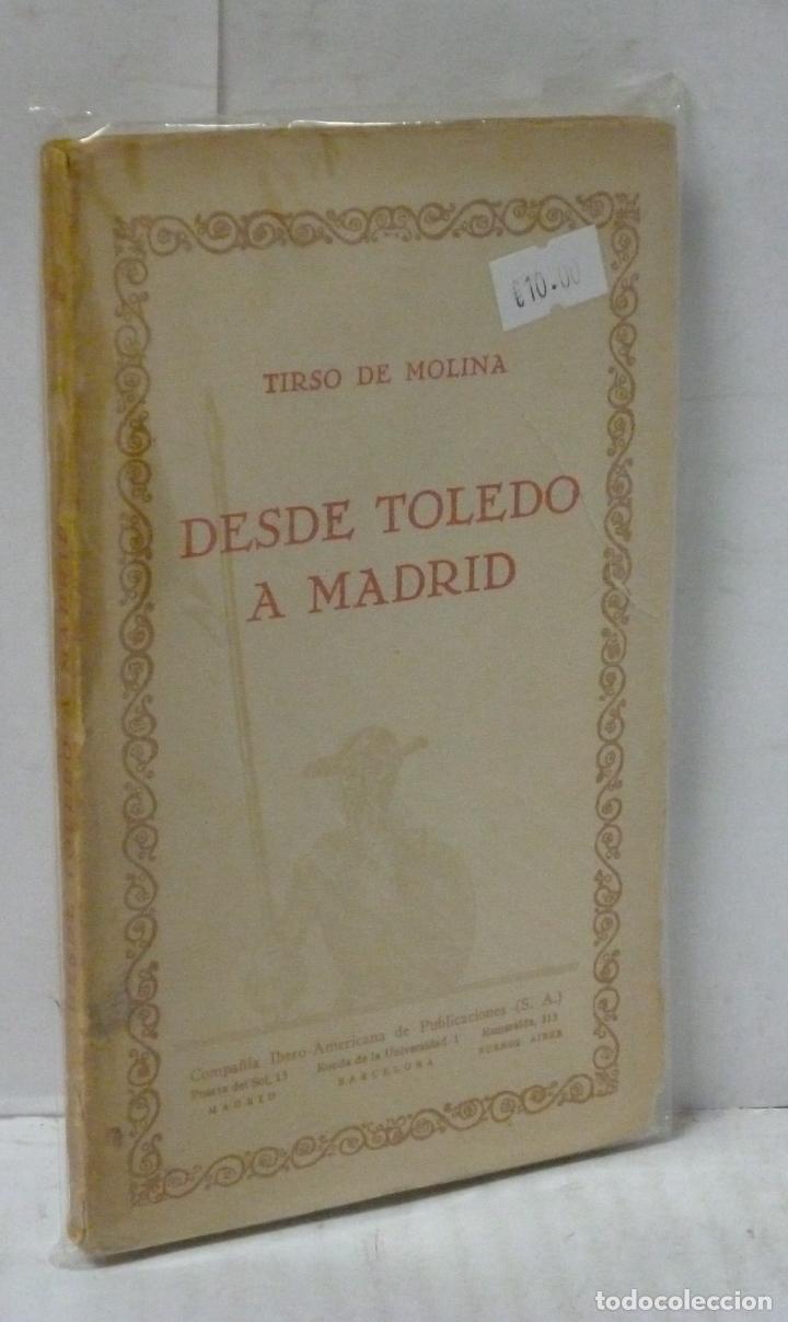 Libros: DESDE TOLEDO A MADRID - Molina, Tirso de - Foto 1
