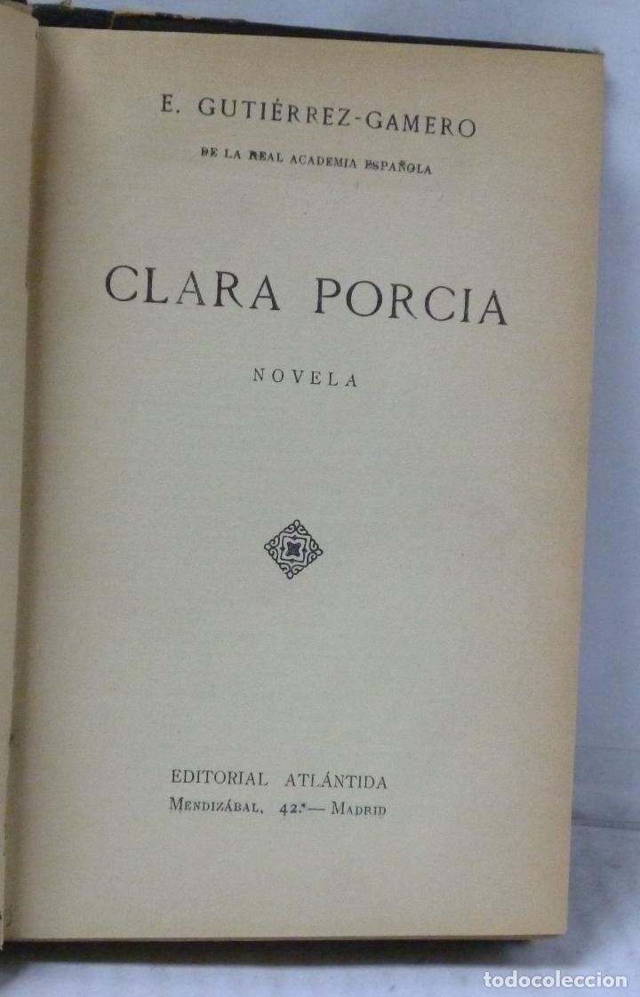 Libros: CLARA PORCIA - Gutierrez Gamero, E. - Foto 1