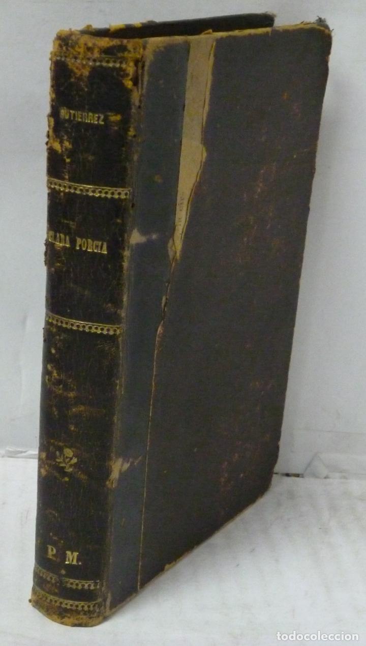 Libros: CLARA PORCIA - Gutierrez Gamero, E. - Foto 2