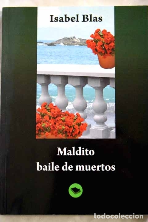 Libros: Maldito baile de muertos.- Blas, Isabel - Foto 1