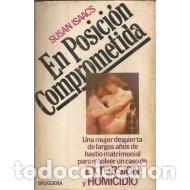 Libros: EN POSICI&Oacute;N COMPROMETIDA - Isaacs,Susan - Foto 1