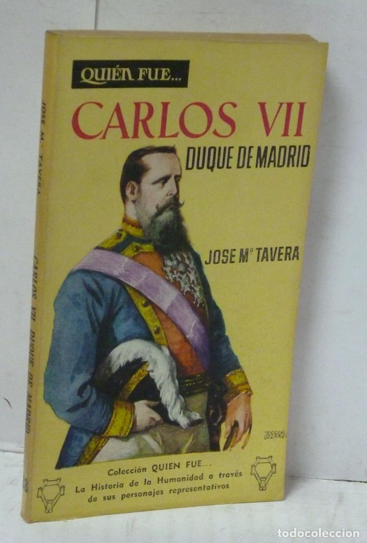 Libros: CARLOS VII DUQUE DE MADRID - Tavera, Jose M&ordf; - Foto 1