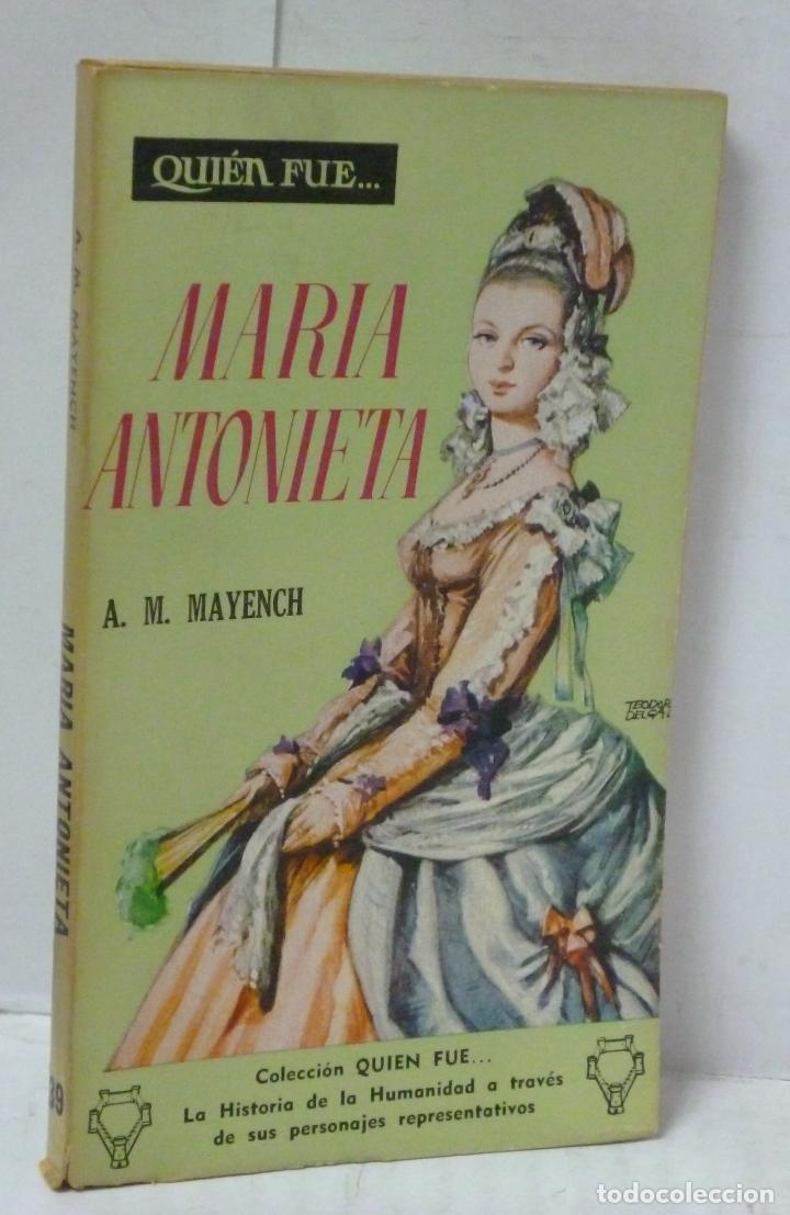 Libros: MARIA ANTONIETA - Mayench, A. M. - Foto 1