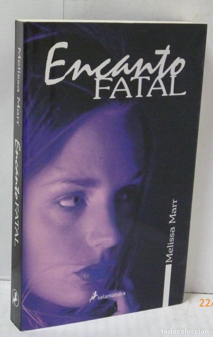 Libros: ENCANTO FATAL - Marr, Melissa - Foto 1