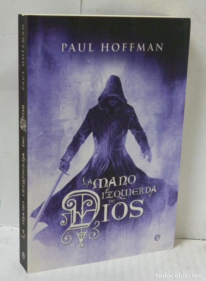 Libros: LA MANO IZQUIERDA DE DIOS - Hoffman, Paul - Foto 1
