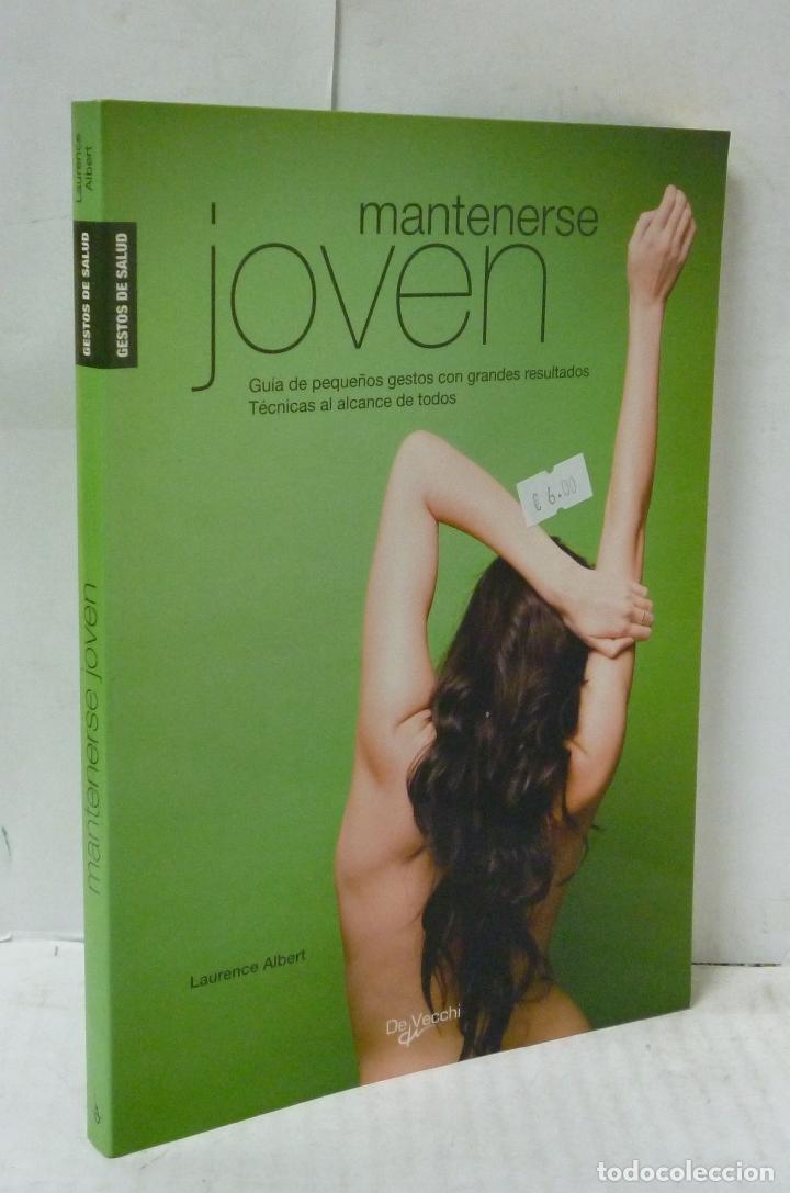 Libros: MANTENERSE JOVEN - Alber. Laurence - Foto 1