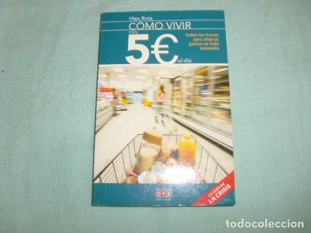 Libros: COMO VIVIR CON 5&euro; AL DIA , OLGA ROIG - Foto 1