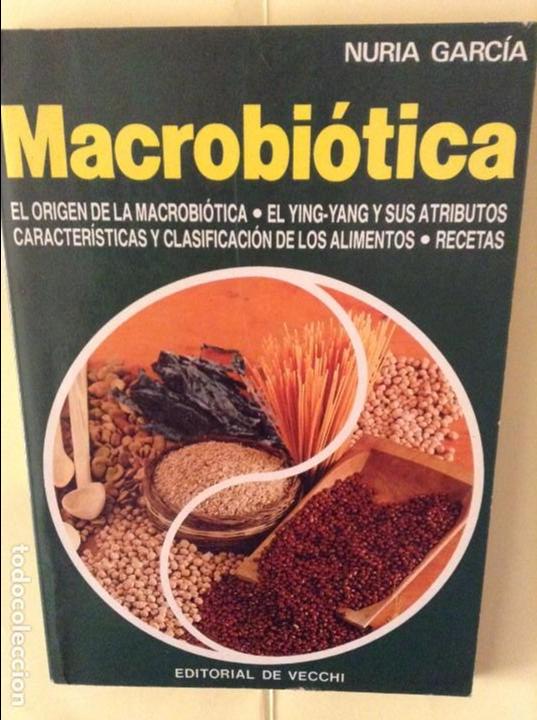 Libros: MACROBIOTICA - NURIA GARCIA - EDITORIAL DE VECCHI - Foto 1
