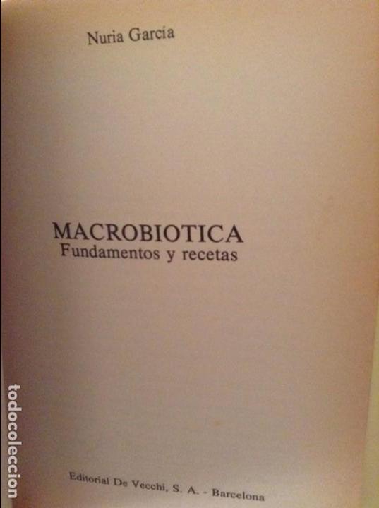 Libros: MACROBIOTICA - NURIA GARCIA - EDITORIAL DE VECCHI - Foto 3