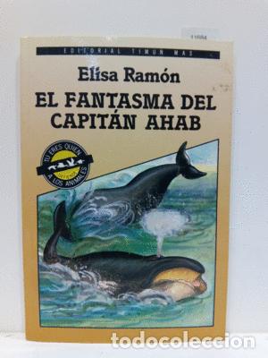 Libros: EL FANTASMA DEL CAPIT&Aacute;N AHAB - ELISA RAM&Oacute;N - Foto 1