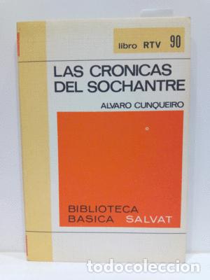 Libros: LAS CR&Oacute;NICAS DEL SOCHANTRE - ALVARO CUNQUEIRO - Foto 1