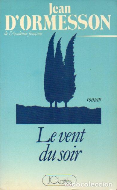 Libros: LE VENT DU SOIR. Roman. - Foto 1