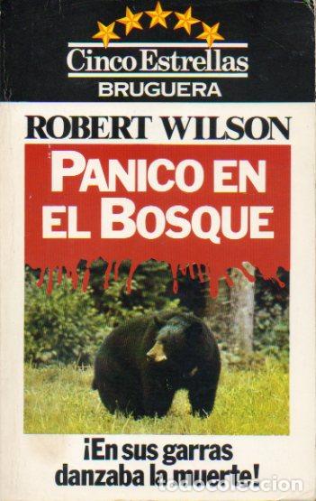 Libros: P&Aacute;NICO EN EL BOSQUE. 1&ordf; edici&oacute;n espa&ntilde;ola. - Foto 1