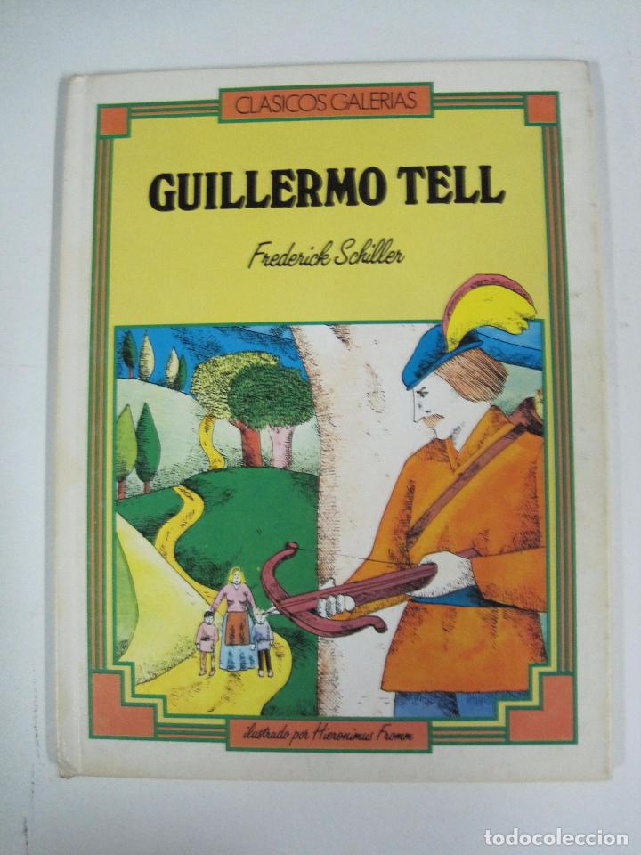 Libros: Guillermo Tell / Friedrich Von Schiller - Foto 1