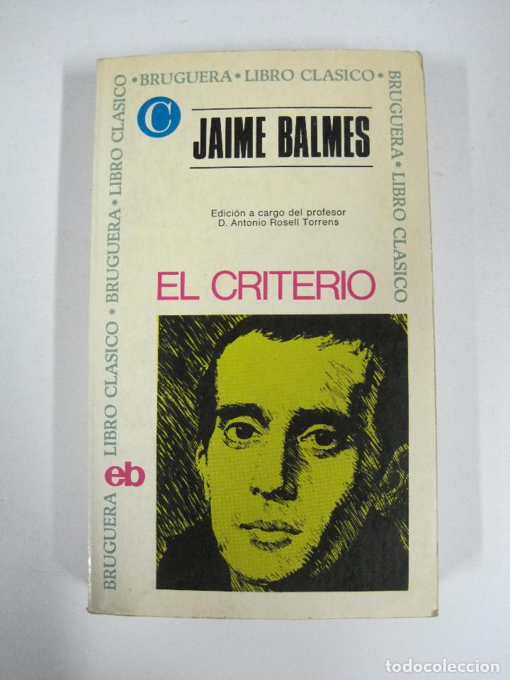 Libros: El criterio / Jaime Balmes - Foto 1