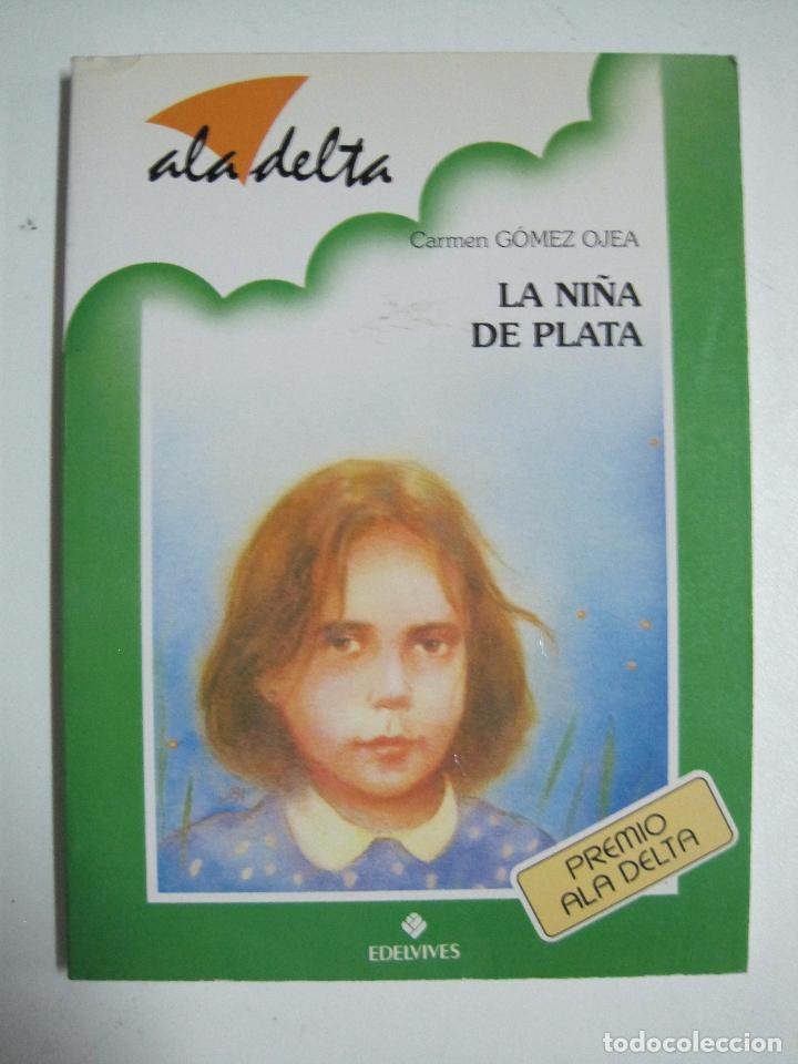 Libros: La ni&ntilde;a de plata / Carmen G&oacute;mez Ojea - Foto 1